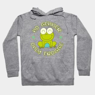 No Gender Only Froggie Funny Non Binary Green Frog Hoodie